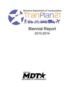 Montana Department of Transportation  Biennial Report[removed]  Table of Contents