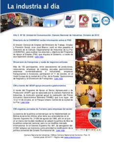 Año 2. Nº 50. Unidad de Comunicación. Cámara Nacional de Industrias. Octubre de 2012 Directorio de la CADINPAZ recibe información sobre el PAE El director General de Empleo del Ministerio de Trabajo, Empleo y Previs