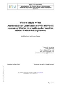 Public key certificate / CEN Workshop Agreement / Accreditation / Certificate authority / Revocation list / FIPS 140-2 / Certificate policy / QuoVadis / Cryptography / Key management / Public-key cryptography