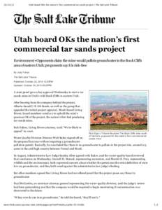 [removed]Utah board OKs the nationʼ’s first commercial tar sands project | The Salt Lake Tribune Utah  board  OKs  the  nation’s  first commercial  tar  sands  project