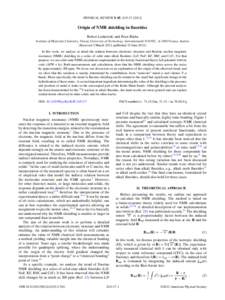 PHYSICAL REVIEW B 85, Origin of NMR shielding in fluorides Robert Laskowski and Peter Blaha Institute of Materials Chemistry, Vienna University of Technology, Getreidemarkt 9/165TC, A-1060 Vienna, Austria 