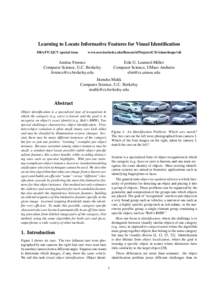 Learning to Locate Informative Features for Visual Identification DRAFT: IJCV special issue www.eecs.berkeley.edu/Research/Projects/CS/vision/shape/vid  Andras Ferencz