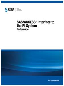 SAS/ACCESS Interface to the PI System ® Reference