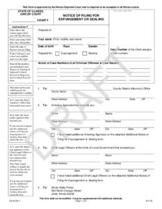 This form is approved by the Illinois Supreme Court and is required to be accepted in all Illinois courts. For Court Use Only STATE OF ILLINOIS, CIRCUIT COURT