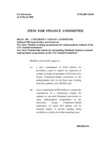 For discussion on 8 March 2002 FCR[removed]ITEM FOR FINANCE COMMITTEE