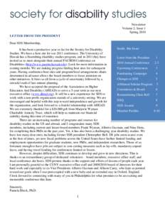 Newsletter Volume 2, Issue 1 Spring 2010 LETTER FROM THE PRESIDENT Dear SDS Membership, Inside this Issue: