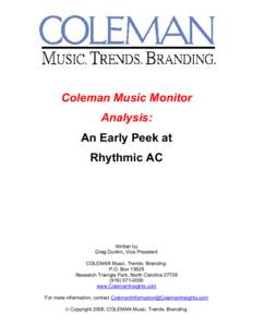 Coleman Music Monitor Analysis: An Early Peek at Rhythmic AC  Written by