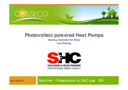 Photovoltaic powered Heat Pumps Heating, Domestic Hot Water and Cooling