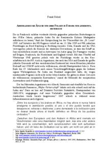 Frank Helzel ABENDLÄNDISCHE ÄNGSTE UND IHRE FOLGEN IN EUROPA UND ANDERSWO, HISTORISCH Die in Frankreich sichtbar werdende Abwehr gegenüber polnischen Bestrebungen in den 1930er Jahren, polnische Juden für die franzö