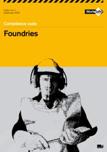 Edition No. 1 September 2008 Compliance code  Foundries