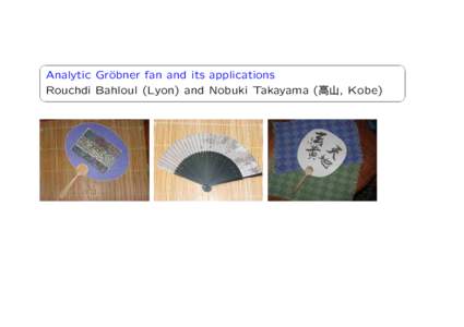 ¶  ³ Analytic Gr¨ obner fan and its applications