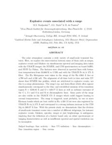 Explosive events associated with a surge M.S. Madjarska1,2 , J.G. Doyle2 & B. de Pontieu3 1 Max-Planck-Institut f¨ ur Sonnensystemforschung, Max-Planck-Str. 2, 37191