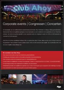 Corporate events | Congressen | Concerten Het Sportpaleis van de multifunctionele evenementenaccommodatie Ahoy Rotterdam is onlangs volledig gemoderniseerd. Hiermee heeft Ahoy de mogelijkheid gekregen om haar Sportpaleis