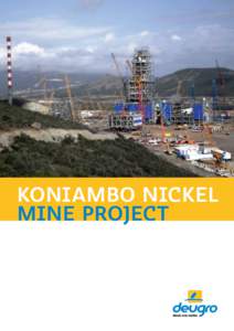 KONIAMBO NICKEL mINE PROJECT Case study | Koniambo Nickel Mine Project The Location New Caledonia (Nouvelle-Calédonie), a French