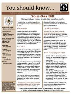 North Dakota Public Service Commission  Issue PUD/G-1, June 2013 Your Gas Bill \