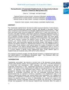 AESOP-ACSP Joint Congress  15-19 July 2013  Dublin  Reclassification of Sustainable Neighborhoods: An Opportunity Indicator Analysis in Baltimore Metropolitan Area Chao Liu 1, Eli Knaap2, and Gerrit Knaap3 1