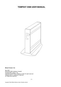 TEMPEST DSM USER MANUAL  Manual Version 1.0a Nov 2006 ©Tempest DSM Installation Guide:® Tempest DSM Version 1.0a