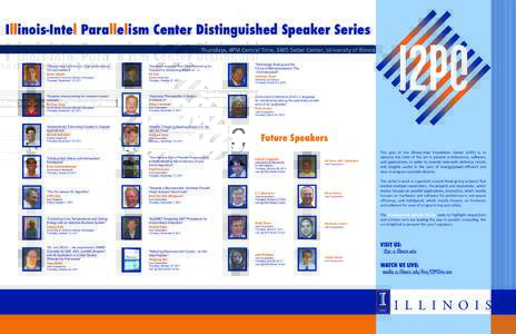 Illinois-Intel Parallelism Center Distinguished Speaker Series Thursdays,	
  4PM	
  Central	
  Time,	
  3405	
  Siebel	
  Center,	
  University	
  of	
  Illinois	
   “Overcoming hard-faults in high-performanc