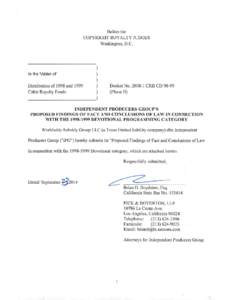 Before the COPYRIGHT ROY ALTY JUDGES Washington, D.C. In the Matter of Distribution of 1998 and 1999