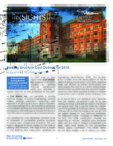 April 2014 •	 Cost Outlook 2014 •	 Project Highlights •	 Message from the President  Central Piedmont Community College - Charlotte, NC