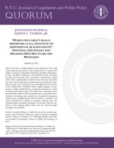 Online journalism / Shield laws in the United States / Journalist / Missouri School of Journalism / James Risen / Journalism / Citizen media / Citizen journalism