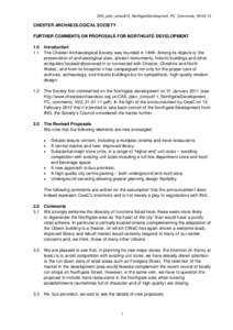 CAS_plan_consult12_NorthgateDevelopment_PC_Comments_09CHESTER ARCHAEOLOGICAL SOCIETY FURTHER COMMENTS ON PROPOSALS FOR NORTHGATE DEVELOPMENT