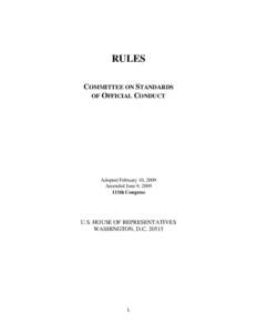 RULES COMMITTEE ON STANDARDS OF OFFICIAL CONDUCT Adopted February 10, 2009 Amended June 9, 2009