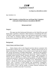 立法會 Legislative Council LC Paper No. CB[removed]Ref: CB1/BC/2/12 Bills Committee on Inland Revenue and Stamp Duty Legislation (Alternative Bond Schemes) (Amendment) Bill 2012