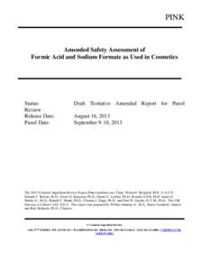 PINK  Amended Safety Assessment of Formic Acid and Sodium Formate as Used in Cosmetics  Status: