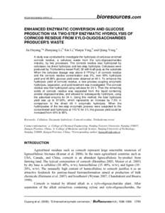 PEER-REVIEWED ARTICLE  bioresources.com ENHANCED ENZYMATIC CONVERSION AND GLUCOSE PRODUCTION VIA TWO-STEP ENZYMATIC HYDROLYSIS OF