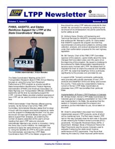 LTPP Newsletter Volume 7, Issue 2 Summer[removed]FHWA, AASHTO, and States
