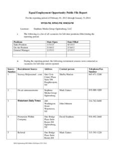 Equal Employment Opportunity Public File Report For the reporting period of February 01, 2013 through January 31,2014 WYSX-FM, WPAC-FM, WNCQ-FM Licensee: i.