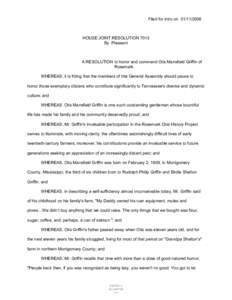 Filed for intro on[removed]HOUSE JOINT RESOLUTION 7013 By Pleasant  A RESOLUTION to honor and commend Otis Mansfield Griffin of