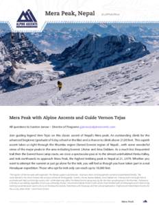 Mera Peak, Nepal  (21,247 ft/6,476 m) Mera Peak with Alpine Ascents and Guide Vernon Tejas All questions to Gordon Janow – Director of Programs 