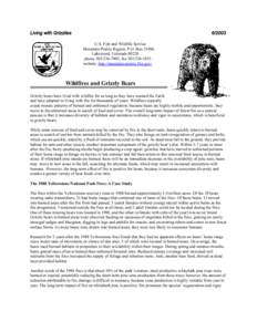 Living with Grizzlies[removed]U.S. Fish and Wildlife Service Mountain-Prairie Region, P.O. Box[removed]Lakewood, Colorado 80228