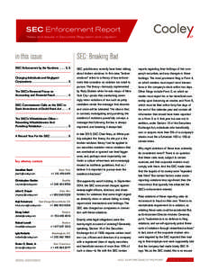 SEC Enforcement Report News and Issues in Securities Regulation and Litigation in this issue  SEC: Breaking Bad
