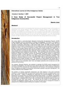 43 International Journal of Critical Indigenous Studies Volume 2, Number 1, 2009 A Case Study of Successful Indigenous Communities