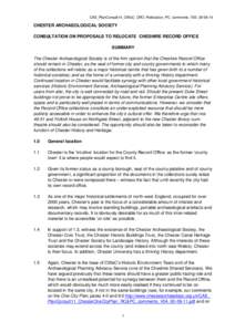 CAS_PlanConsult14_CWaC_CRO_Relocation_PC_comments_V02_29CHESTER ARCHAEOLOGICAL SOCIETY CONSULTATION ON PROPOSALS TO RELOCATE CHESHIRE RECORD OFFICE SUMMARY The Chester Archaeological Society is of the firm opinio