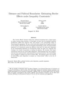 Distance and Political Boundaries: Estimating Border Eects under Inequality Constraints ∗ Fernando Borraz Alberto Cavallo