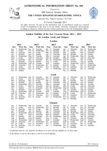 ASTRONOMICAL INFORMATION SHEET No. 102 Prepared by HM Nautical Almanac Office THE UNITED KINGDOM HYDROGRAPHIC OFFICE Admiralty Way, Taunton, Somerset, TA1 2DN