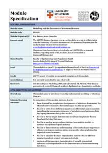 Module Specification GENERAL INFORMATION Module name  Modelling and the Dynamics of Infectious Diseases