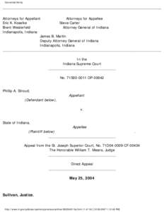 Converted file fsj  Attorneys for Appellant Attorneys for Appellee Eric K. Koselke Steve Carter