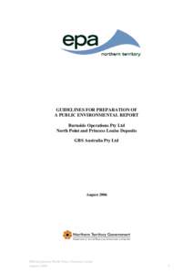 GUIDELINES FOR PREPARATION OF A PUBLIC ENVIRONMENTAL REPORT Burnside Operations Pty Ltd North Point and Princess Louise Deposits GBS Australia Pty Ltd