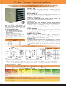 TPI Corporation TPI Corporation TPI Corporation TPI Corporation TPI Corporation TPI Corporatio  UH Series Horizontal Fan Forced Unit Heater 3.3 KW THROUGH 48 KW HORIZONTAL DISCHARGE SUSPENDED FAN FORCED UNIT HEATERS AVAI