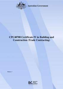 CPC40708 Certificate IV in Building and Construction (Trade Contracting)