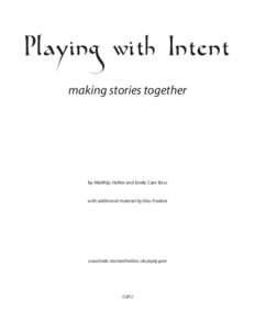 Playing with Intent making stories together 