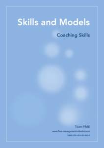 Skills and Models Coaching Skills Team FME www.free-management-ebooks.com ISBN9