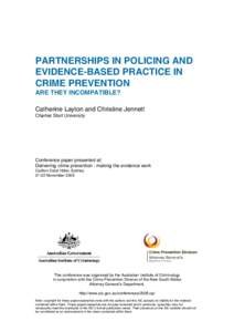 Law / Criminology / Public safety / Research / Problem-oriented policing / Action research / Police / Australian Institute of Criminology / Evidence-based medicine / Law enforcement / Crime prevention / National security