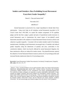 Insiders and Outsiders: Does Forbidding Sexual Harassment Exacerbate Gender Inequality? 1 Daniel L. Chen and Jasmin Sethi November 2011