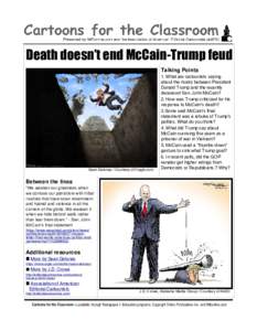Death doesn’t end McCain-Trump feud Talking Points Sean Delonas / Courtesy of Cagle.com  1. What are cartoonists saying